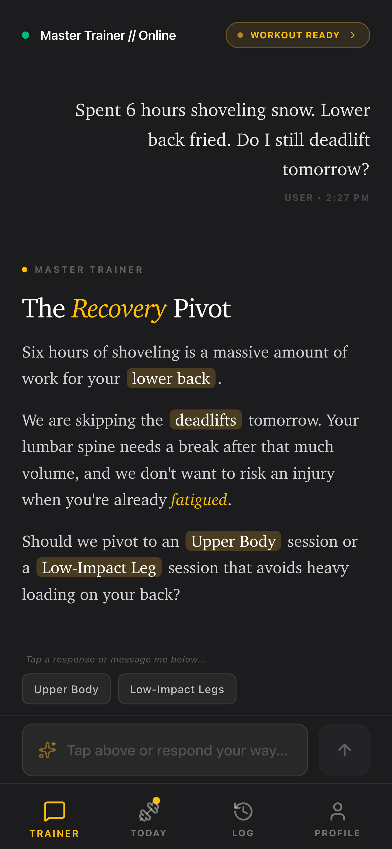 Reporting an external load like shoveling snow